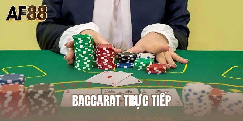 Baccarat Trực Tiếp