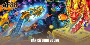 bắn cá long vương