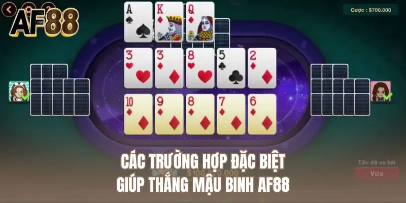 Các trường hợp đặc biệt giúp thắng mậu binh AF88