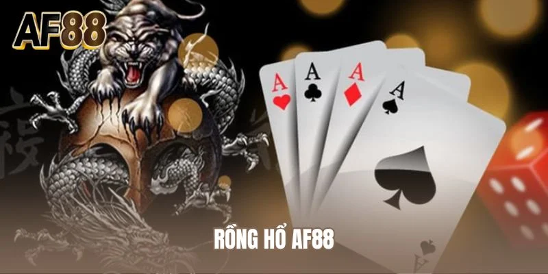 Rồng Hổ AF88